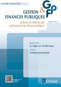 Gestion et finances publiques Vol. 101 N° 2 - Mars-Avril 2021: La Revue de référence des professionnels des finances publiques