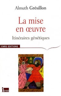 La Mise en oeuvre