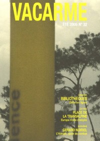 Vacarme, N° 32, Eté 2005 :