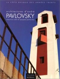 Architectures d'André Pavlovsky