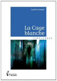 LA CAGE BLANCHE