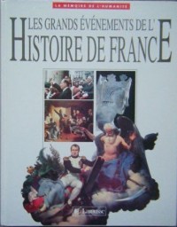 Les grands événements de l'histoire de France