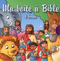 Ma boîte à Bible : 8 livrets : La Création ; L'arche de Noé ; David et Goliath ; Daniel et les lions ; La naissance de Jésus ; Paraboles de Jésus ; Miracles de Jésus ; L'histoire de Pâques