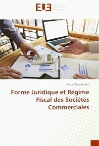 Forme Juridique et Régime Fiscal des Sociétés Commerciales