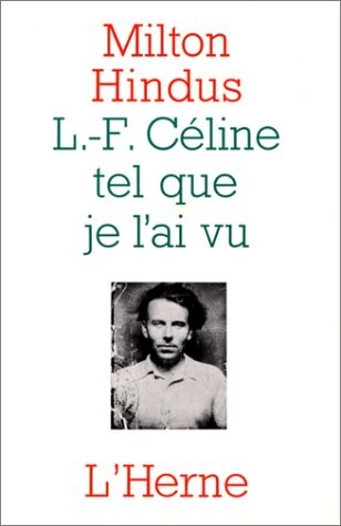 L.F. Céline tel que je l'ai vu