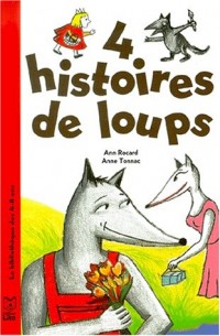 4 histoires de loups