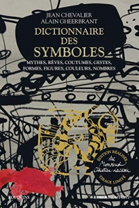 Dictionnaire des symboles - édition réalisée par Monsieur Christian Lacroix - tirage limité