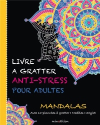 Mandalas : Avec 10 planches à gratter, modèles, stylet