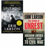 Erik Larson Collection 2 Books Set (The Splendid and the Vile & The Demon of Unrest)