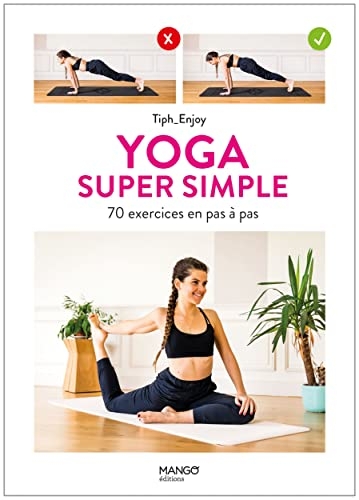 Yoga super simple. 70 exercices en pas à pas