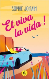 Et viva la vida ! [Poche]