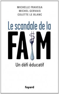 Le Scandale de la faim: Un défi éducatif