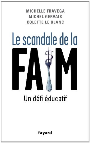 Le Scandale de la faim: Un défi éducatif