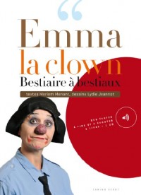 Bestiaire à bestiaux : Emma la clown (1CD audio)