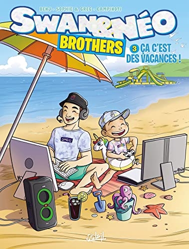 Swan et Néo Brothers T03: Ça c'est des vacances