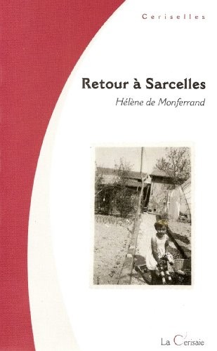 Retour a Sarcelles : roman des temps prolétariens
