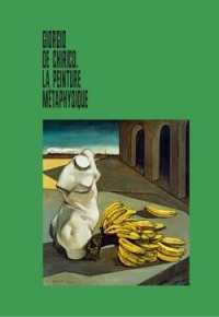 Giorgio de Chirico et la peinture métaphysique