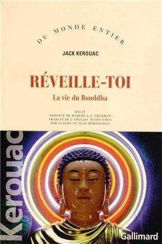 Réveille-toi: La vie du Bouddha