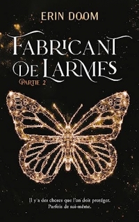 Fabricant de larmes - partie 2. La romance sombre pour jeunes adultes, bientôt sur Netflix.