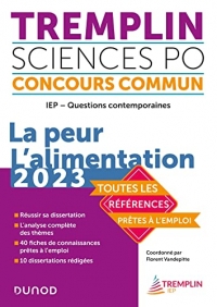 Tremplin Concours IEP Questions contemporaines 2023: La Peur. L'alimentation (2023)