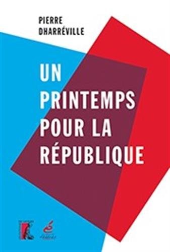 Un printemps pour la République