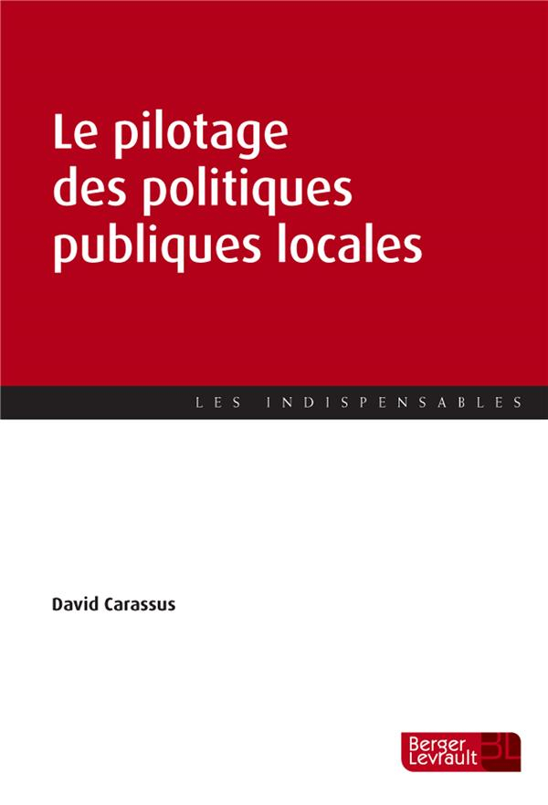 Le pilotage des politiques publiques locales