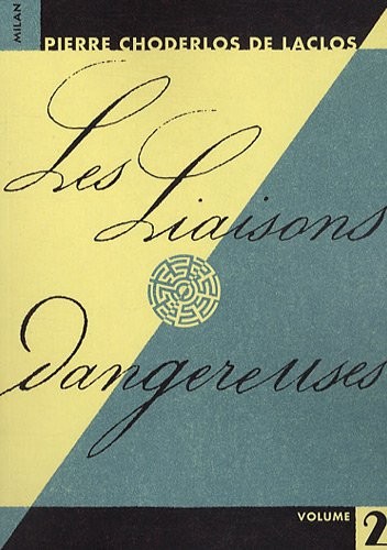 Les Liaisons dangereuses : Volume 2