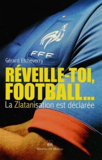 Réveille-toi football