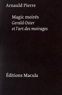 Magic moires - art et science du moire selon gerald oster