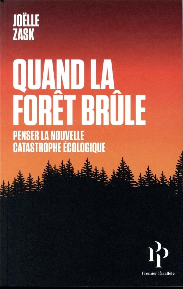 Quand la forêt brûle