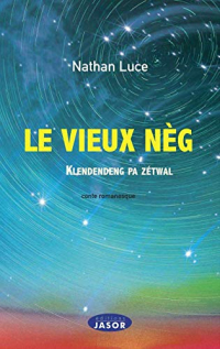 Le Vieux Neg - Klendendeng Pa Zetwal