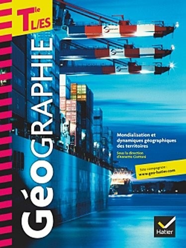 Géographie Tle L, ES éd. 2012 - Manuel de l'élève
