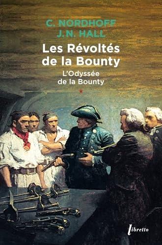 L'Odyssée de la Bounty (Tome 1) - Les révoltés de la Bounty
