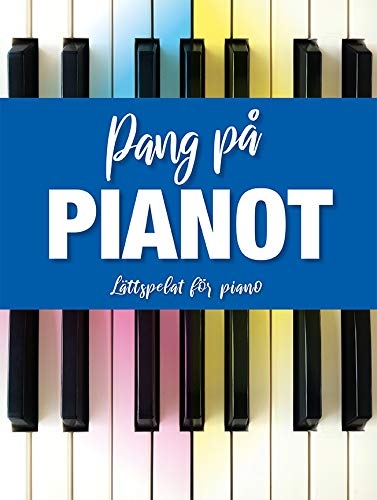 Pang På Pianot, Lättspelat för piano