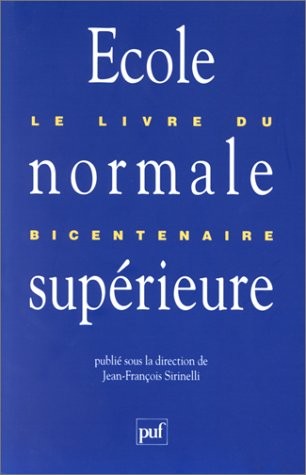 École normale supérieure : le livre du bicentenaire