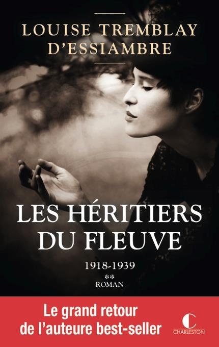 Les héritiers du fleuve, Tomes 3 et 4 : 1918-1939