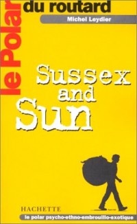 Le Polar du Routard : Sussex and Sun