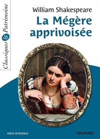 La Mégère apprivoisée - Classiques et Patrimoine (Classiques & Patrimoine)