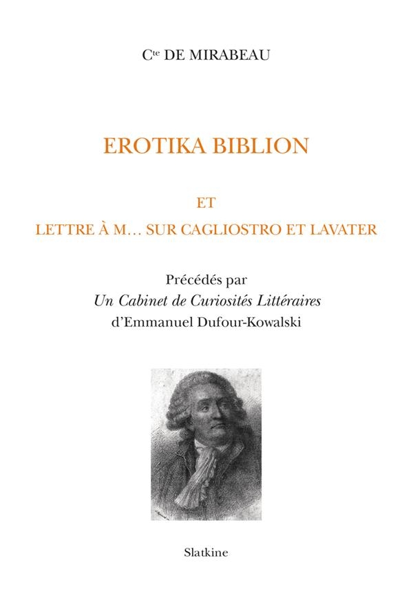 Erotika Biblion: et Lettre à M… sur Gagliostro et Lavater