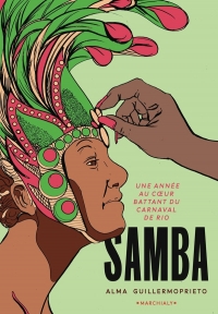 Samba: UNE ANNÉE DANS LES FAVELAS DE RIO DE JANEIRO