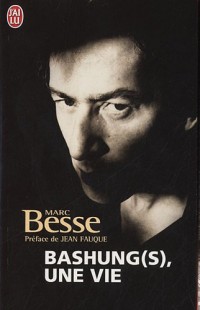 Bashung(s), une vie