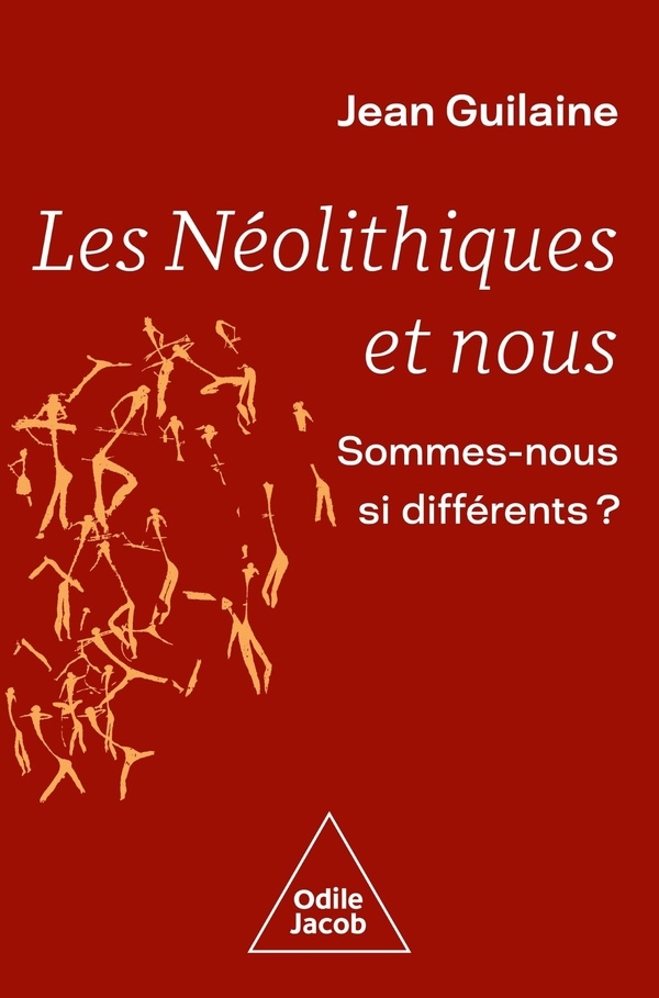 Les Néolithiques et nous: Sommes-nous si différents ?