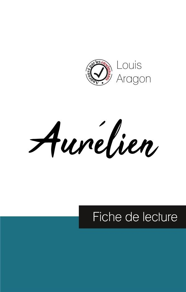 Aurélien de Louis Aragon (fiche de lecture et analyse complète de l'oeuvre)