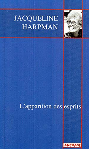 L'apparition des esprits [9782930192130]