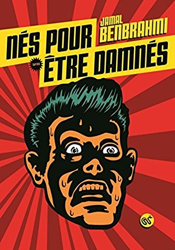 Nés pour être damnés