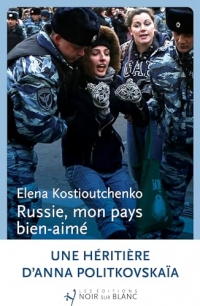 Russie, mon pays bien aimé