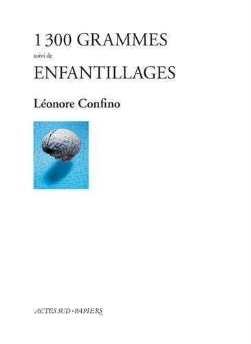 1300 grammes : Suivi de Enfantillages