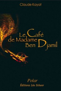 Le café de Madame Ben Djamil