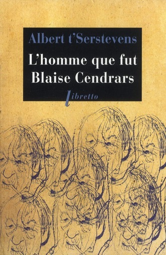 L'homme qui fut Blaise Cendars