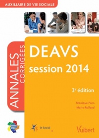 DEAVS - Auxiliaire de vie sociale - Annales corrigées - Session 2014